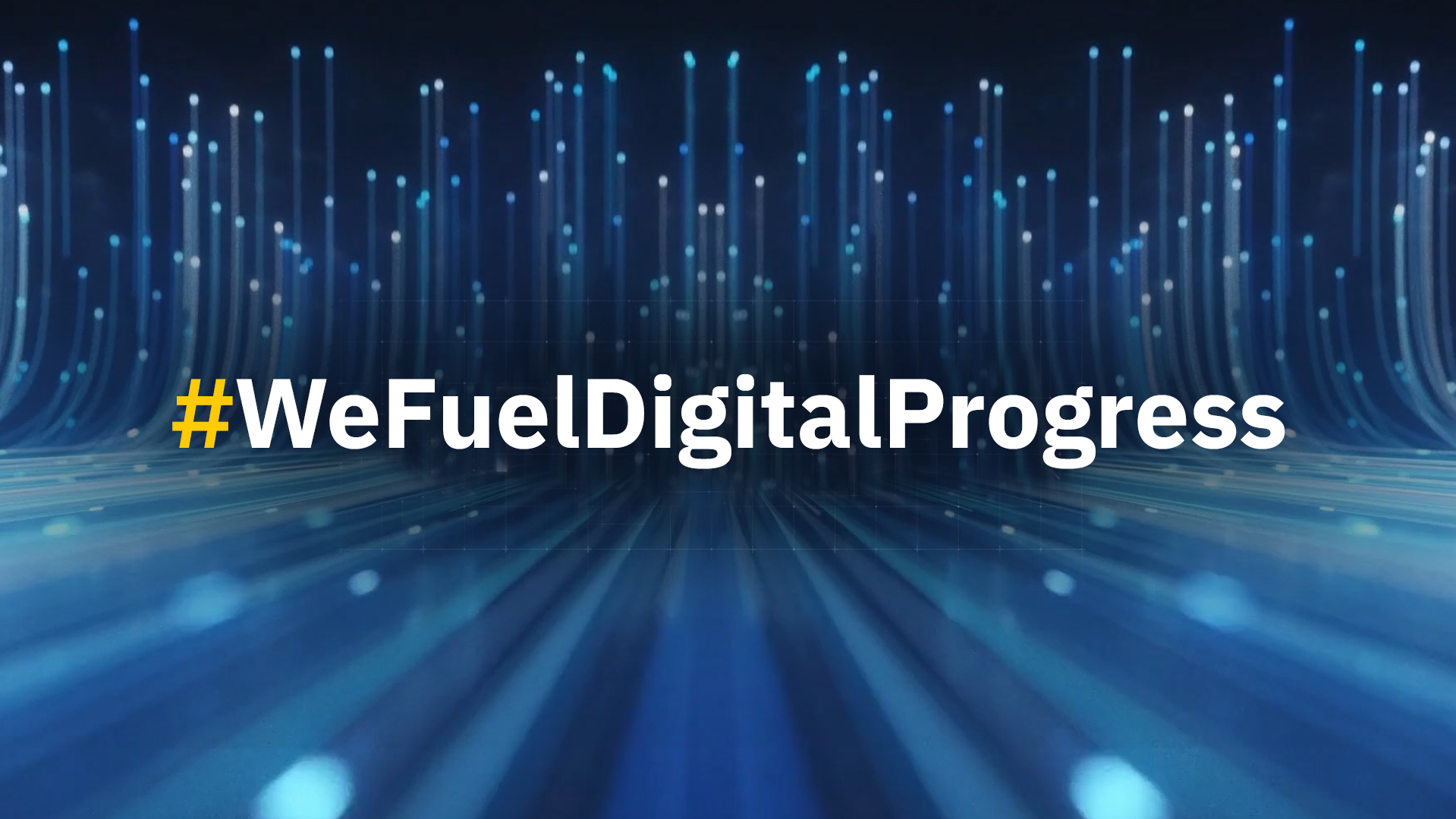 Progress is our Passion! #WeFuelDigitalProgress